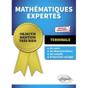 Ellipses Mathématiques expertes - Terminale - Nouveaux programmes pas cher