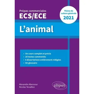 Comparateur de prix : Ellipses L'animal - Thème De Culture Générale Prépas Commerciales Ecs/Ece