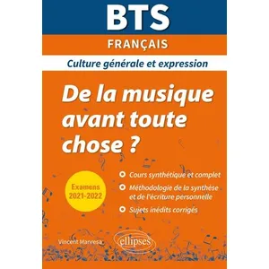 Comparateur de prix : Ellipses BTS De la musique avant toute chose ? - Culture générale et e...