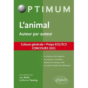 Comparateur de prix : Ellipses L'animal. Auteur par auteur. Culture générale. Prépa ECE/ECS. Concours 2021