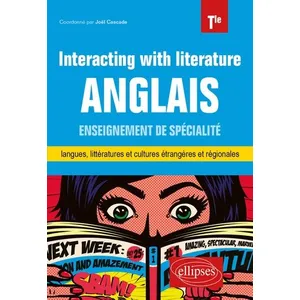 Ellipses Anglais Tle Enseignement De Spécialité - Interacting With Literature pas cher