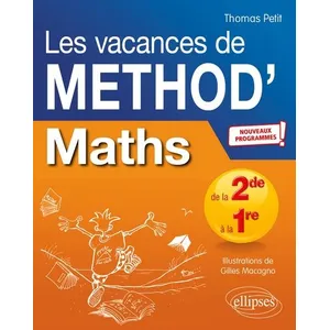 Comparateur de prix : Ellipses Mathématiques de la seconde à la première Les vacances de Méthod'