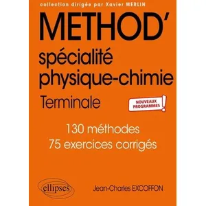 Comparateur de prix : Ellipses Spécialité Physique-Chimie - Terminale - Nouveaux programmes (Méthodix)