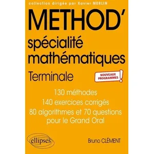 Comparateur de prix : Ellipses Spécialité Mathématiques - Terminale - nouveaux programmes (Méthodix)