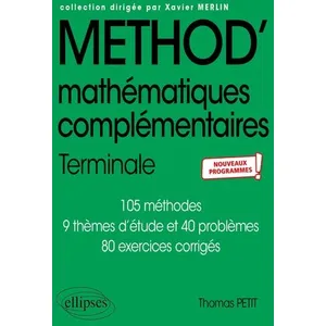 Ellipses Mathématiques complémentaires - Terminale - Nouveaux programmes pas cher