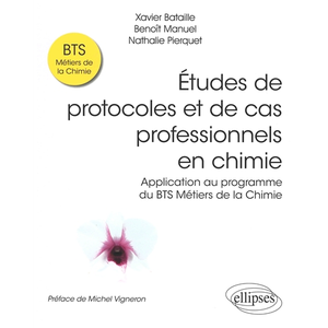 Ellipses Études de protocoles et de cas professionnels en chimie - App...