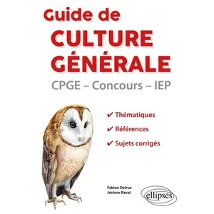 Comparateur de prix : Ellipses Guide de culture générale Fabien Delrue (Auteur), Jérôme Ravat (Auteur)