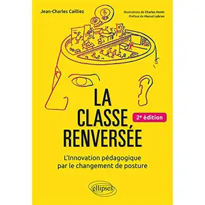 Comparateur de prix : Ellipses La classe renversée - L'Innovation pédagogique par le changement de posture - 2e édition