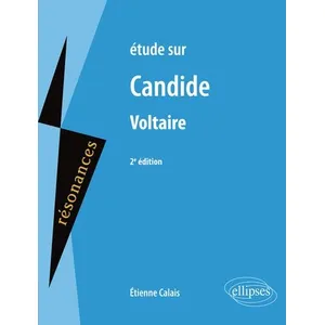 Ellipses Etude sur Voltaire, Candide Étienne Calais pas cher