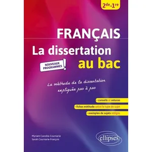Comparateur de prix : Ellipses La dissertation de français au bac, Seconde Première