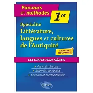Ellipses Spécialité Littérature, Langues Et Cultures De L'antiquité 1re pas cher