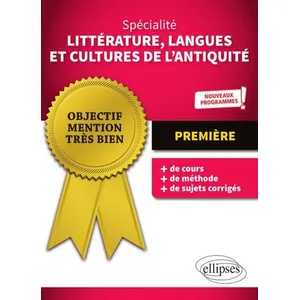 Comparateur de prix : Ellipses Spécialité Littérature 1re - Langues Et Cultures De L'antiquité