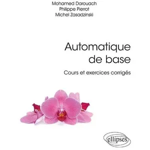 Ellipses Automatique de base : cours et exercices corrigés