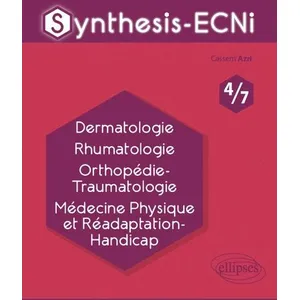 Comparateur de prix : Ellipses Synthesis-ECNi - 4/7 - Dermatologie Rhumatologie Orthopédie-Traumatologie Médecine Physique et Réadaptation-Handicap