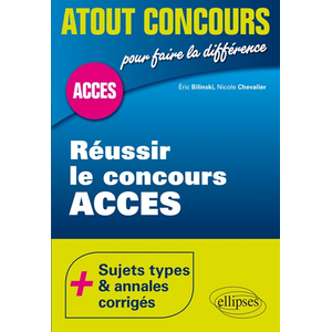 Ellipses Atout concours : Réussir le concours ACCES