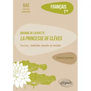 Comparateur de prix : Ellipses Français, Première. L oeuvre et son parcours : Madame de Lafa...