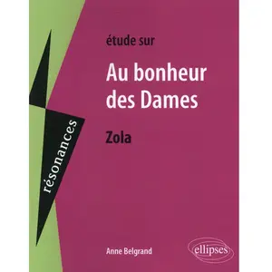 Ellipses Etude Sur Au Bonheur Des Dames, Emile Zola pas cher