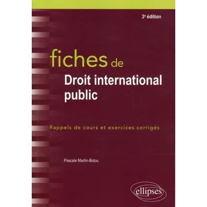 Comparateur de prix : Ellipses Fiches de droit international public: Rappels de cours et exercices corrigés
