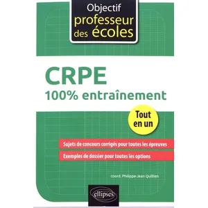 Ellipses CRPE 100% entraînement Philippe-Jean Quillien (Auteur) pas cher