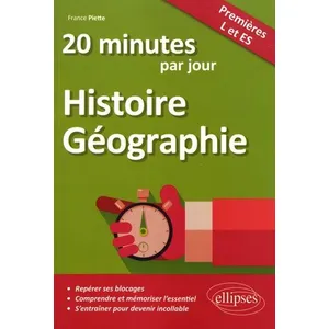 Ellipses 20 minutes par jour d'Histoire-Géographie - Premières L et ES pas cher