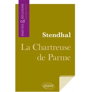 Comparateur de prix : Ellipses Stendhal, La Chartreuse de Parme