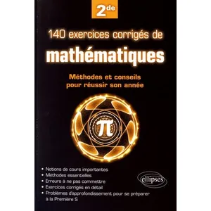 Comparateur de prix : Ellipses 140 exercices corrigés de mathématiques - Méthodes et conseil...