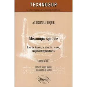 Comparateur de prix : Ellipses ASTRONAUTIQUE - Mécanique spatiale - Lois de Kepler, orbites terrestres, trajets interplanétaires - Niveau C