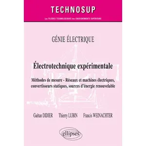 Comparateur de prix : Ellipses GÉNIE ÉLECTRIQUE - Électrotechnique expérimentale - Méthodes de mesure - Réseaux et machines électriques, convertisseurs statiques, sources d'énergie renouvelable Niveau B