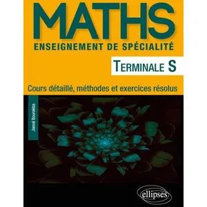 Comparateur de prix : Ellipses Mathématiques Terminale S enseignement de spécialité - Cours ...