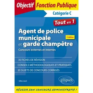 Comparateur de prix : Ellipses Agent de police municipale et garde champêtre - 3e édition