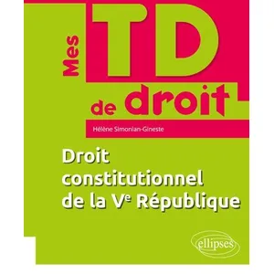 Ellipses Droit constitutionnel de la Ve République pas cher