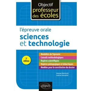 Comparateur de prix : Ellipses L'épreuve orale d'admission - Sciences et technologie - 2e édition