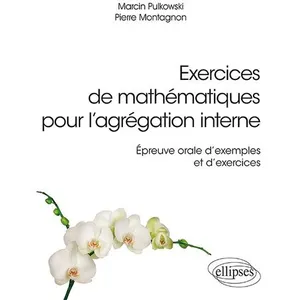 Comparateur de prix : Ellipses Exercices de mathématiques pour l'agrégation interne - Épreuv...