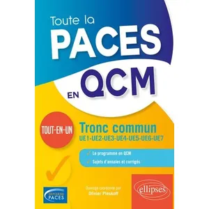 Ellipses Toute la PACES en QCM : tronc commun : tout-en-un collectif, olivier pleskoff pas cher