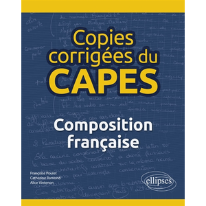 Comparateur de prix : Ellipses Copies corrigées du CAPES : composition française (édition 2018)