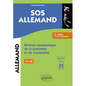 Comparateur de prix : Ellipses SOS allemand. Révision systématique de la grammaire et du vocabulaire. Niveau 1 (A1) - 2e édition revue et augmentée. (fichiers audio)