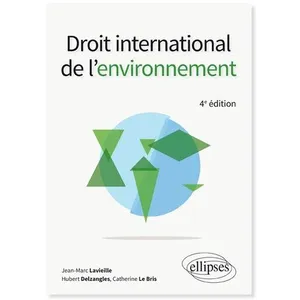 Comparateur de prix : Ellipses Droit international de l'environnement - 4e édition
