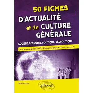 Ellipses 50 fiches d'actualité et de culture générale - Société, écono... pas cher