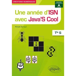 Comparateur de prix : Ellipses Une année d'ISN avec Java'S Cool - Terminale S Mickaël Barraud (Auteur)