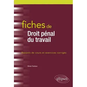 Ellipses Fiches de Droit pénal du travail pas cher