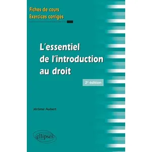 Ellipses L'essentiel de l'introduction au droit : fiches de cours, exercices corrigés