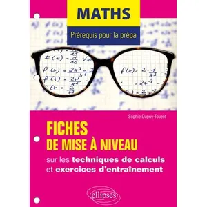 Comparateur de prix : Ellipses Maths - Prérequis pour la prépa - 7 fiches de mise à niveau s...