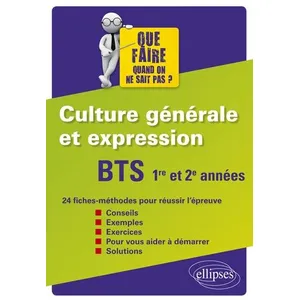 Ellipses BTS Culture générale et expression 1re et 2e années pas cher