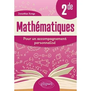 Ellipses Mathématiques - 2de - pour un accompagnement personnalisé (édition 2023) pas cher