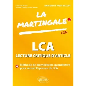 Comparateur de prix : Ellipses La LCA à l'EDN : Méthode de biomédecine quantitative pour réussir l'épreuve de LCA
