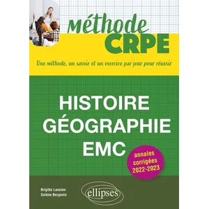 Comparateur de prix : Ellipses Histoire, Géographie et EMC - CRPE: Annales corrigées 2022-2023 (Méthode CRPE)