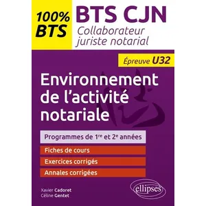Comparateur de prix : Ellipses Environnement de l'activité notariale (U32) : BTS collaborateur juriste notarial