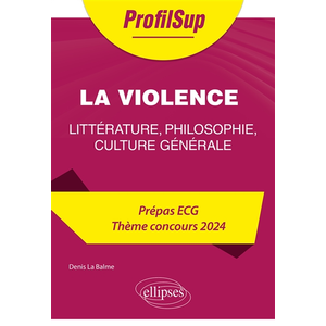 Comparateur de prix : Ellipses Littérature, philosophie, culture générale. Prépa ECG. Thème ...