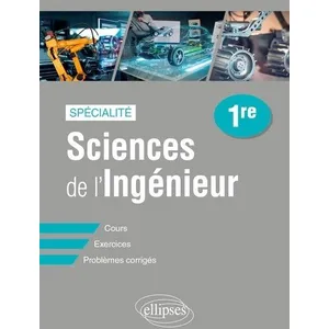 Comparateur de prix : Ellipses Spécialité Sciences de l'Ingénieur - Première Marc Ferrouillet (Auteur)