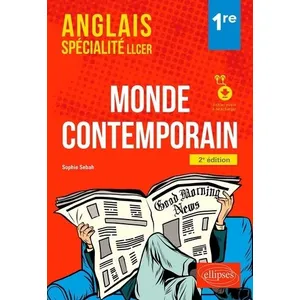 Ellipses Anglais spécialité LLCER 1ere: Monde contemporain. Avec fichier audio à télécharger